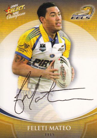 2008 NRL Champions Foil Signature - FS30 Feleti Mateo Parramatta Eels