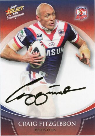 2008 NRL Champions Foil Signature - FS41 Craig Fitzgibbon Sydney Roosters