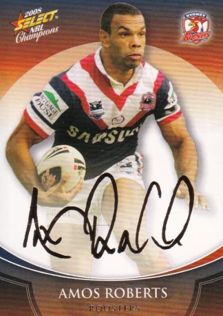 2008 NRL Champions Foil Signature - FS42 Amos Roberts Sydney Roosters