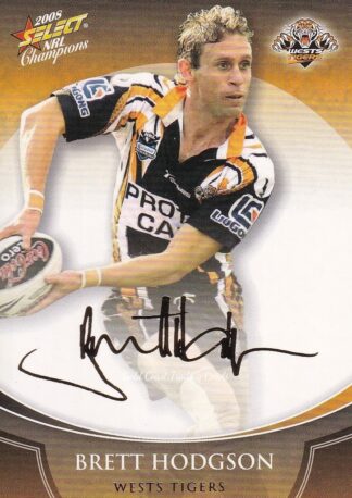 2008 NRL Champions Foil Signature - FS47 Brett Hodgson Wests Tigers