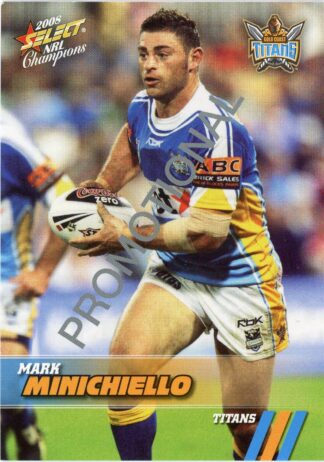 2008 NRL Champions Promotional Card - Base 061 Mark Minichiello Gold Coast Titans