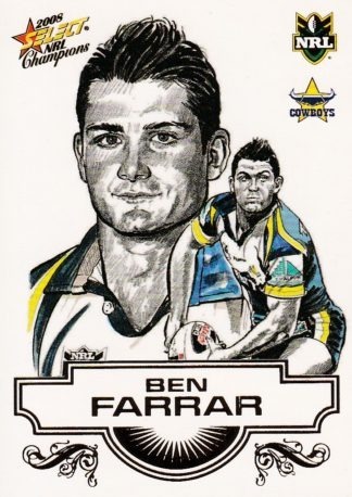 2008 NRL Champions Sketch Card - SK18 Ben Farrar North Qld Cowboys