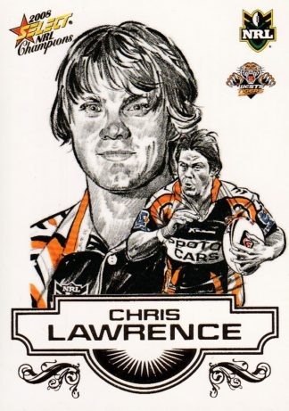 2008 NRL Champions Sketch Card - SK32 Chris Lawrence Wests Tigers