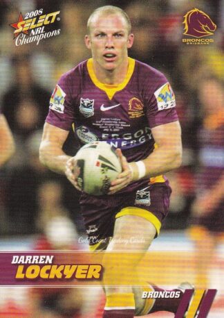 2008 NRL Champions Common Card - Base 009 Darren Lockyer Brisbane Broncos