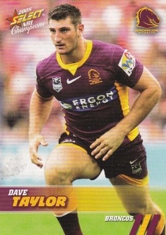 2008 NRL Champions Common Card - Base 012 Dave Taylor Brisbane Broncos