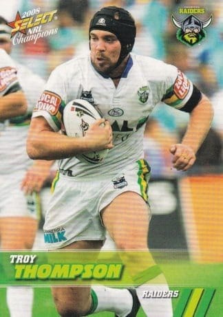 2008 NRL Champions Common Card - Base 033 Troy Thompson Canberra Raiders