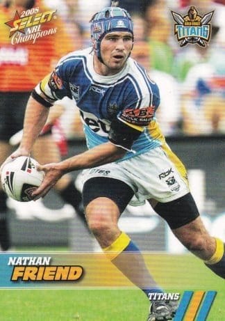 2008 NRL Champions Common Card - Base 055 Nathan Friend Gold Coast Titans