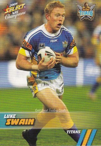 2008 NRL Champions Common Card - Base 060 Luke Swain Gold Coast Titans