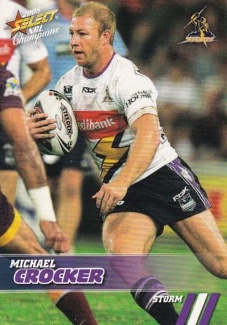 2008 NRL Champions Common Card - Base 077 Michael Crocker Melbourne Storm
