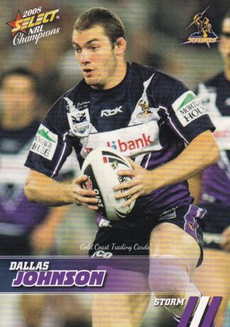 2008 NRL Champions Common Card - Base 083 Dallas Johnson Melbourne Storm