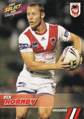 2008 NRL Champions Common Card - Base 139 Ben Hornby St George Dragons