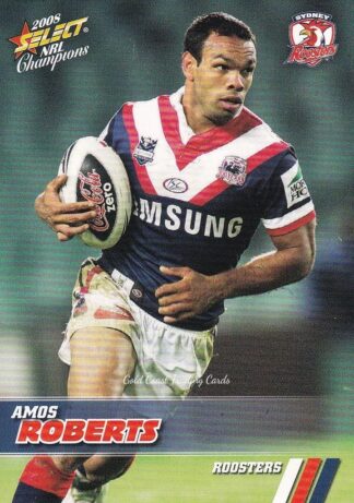 2008 NRL Champions Common Card - Base 166 Amos Roberts Sydney Roosters