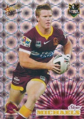 2008 NRL Champions Holofoil Parallel - HF015 Steve Michaels Brisbane Broncos