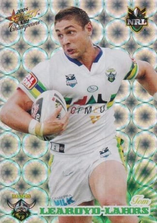2008 NRL Champions Holofoil Parallel - HF035 Tom Learoyd-Lahrs Canberra Raiders