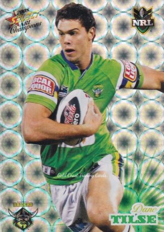2008 NRL Champions Holofoil Parallel - HF039 Dane Tilse Canberra Raiders