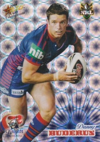 2008 NRL Champions Holofoil Parallel - HF088 Danny Buderus Newcastle Knights