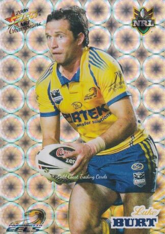 2008 NRL Champions Holofoil Parallel - HF113 Luke Burt Parramatta Eels