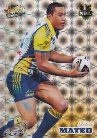2008 NRL Champions Holofoil Parallel - HF118 Feleti Mateo Parramatta Eels