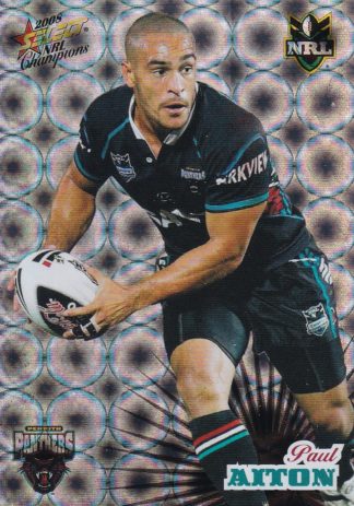 2008 NRL Champions Holofoil Parallel - HF134 Paul Aiton Penrith Panthers