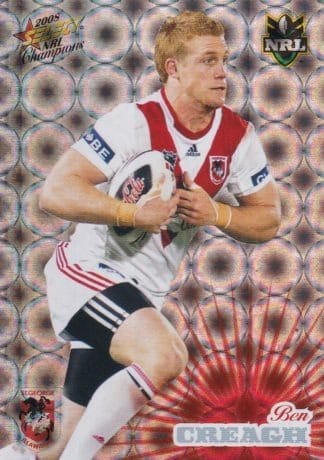 2008 NRL Champions Holofoil Parallel - HF137 Ben Creagh St George Dragons