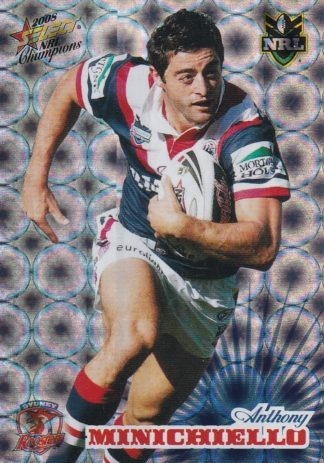2008 NRL Champions Holofoil Parallel - HF163 Anthony Minichiello Sydney Roosters