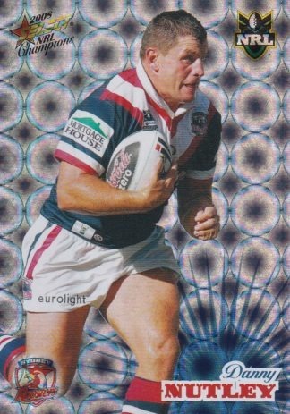 2008 NRL Champions Holofoil Parallel - HF169 Danny Nutley Sydney Roosters