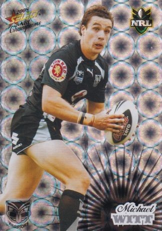 2008 NRL Champions Holofoil Parallel - HF183 Michael Witt Warriors