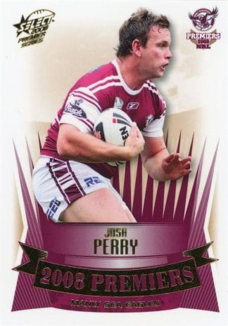 2008 NRL Premiers Set - PC11 Josh Perry Manly Sea Eagles