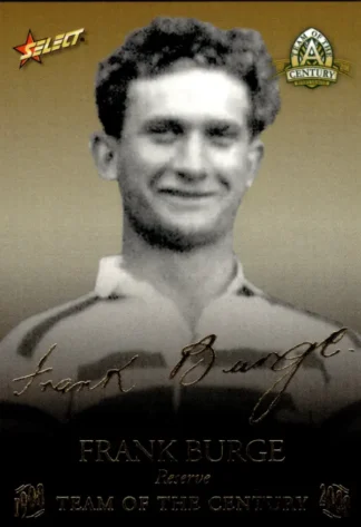 2008 NRL Centenary Team Of The Century Foil Signature - TCFS17 Frank Burge