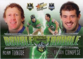 2009 NRL Champions Double Trouble - DT4 Tongue & Campese Canberra Raiders