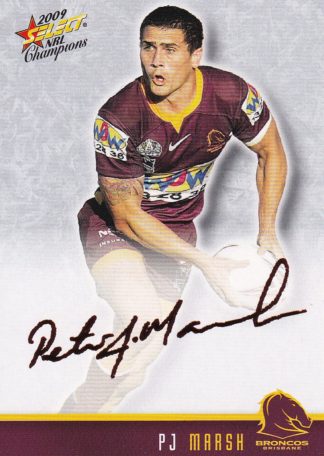 2009 NRL Champions Red Foil Signature - FS02 PJ Marsh Brisbane Broncos