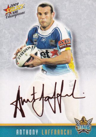 2009 NRL Champions Red Foil Signature - FS15 Anthony Laffranchi Gold Coast Titans