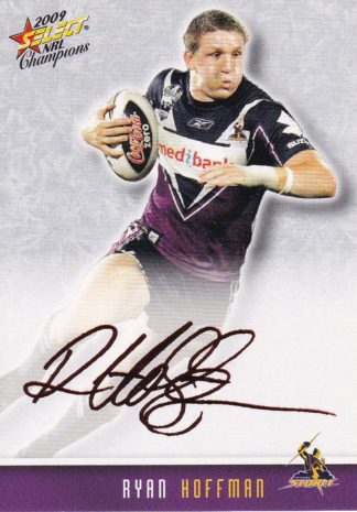 2009 NRL Champions Red Foil Signature - FS21 Ryan Hoffman Melbourne Storm