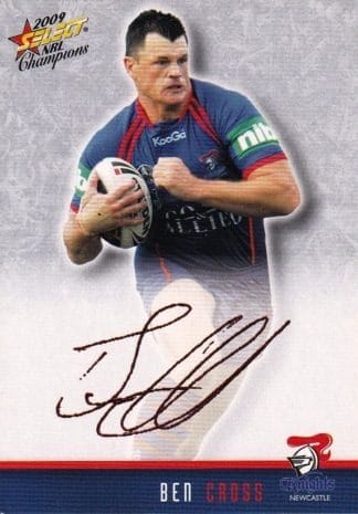 2009 NRL Champions Red Foil Signature - FS23 Ben Cross Newcastle Knights