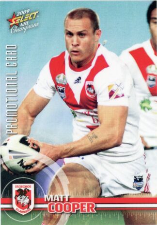 2009 NRL Champions Promotional Card - Base 136 Matt Cooper St George Dragons