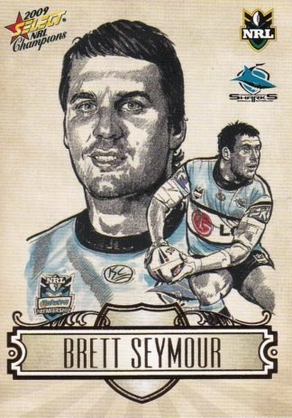 2009 NRL Champions Sketch Card - SK08 Brett Seymour Cronulla Sharks