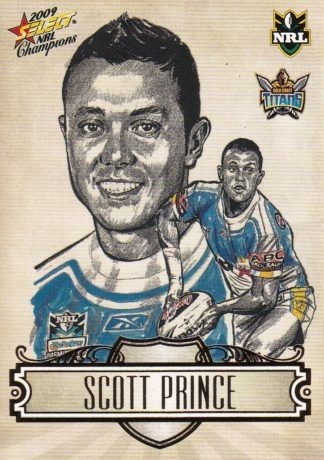2009 NRL Champions Sketch Card - SK09 Scott Prince Gold Coast Titans
