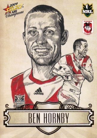 2009 NRL Champions Sketch Card - SK23 Ben Hornby St George Dragons