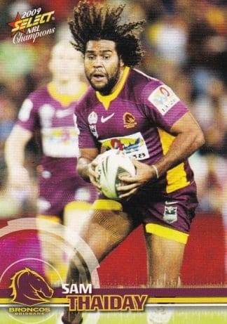 2009 NRL Champions Common Card - Base 014 Sam Thaiday Brisbane Broncos