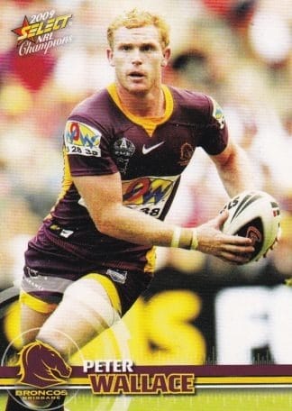 2009 NRL Champions Common Card - Base 015 Peter Wallace Brisbane Broncos