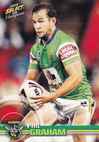 2009 NRL Champions Common Card - Base 030 Phil Graham Canberra Raiders