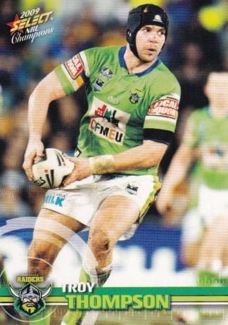 2009 NRL Champions Common Card - Base 035 Troy Thompson Canberra Raiders