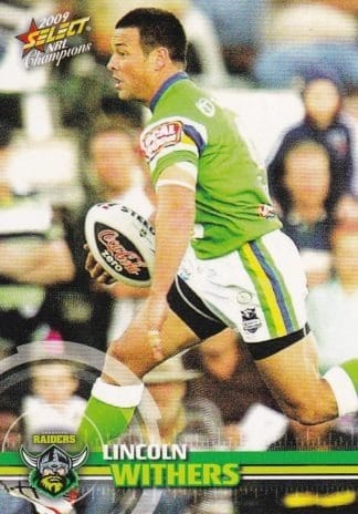 2009 NRL Champions Common Card - Base 037 Lincoln Withers Canberra Raiders