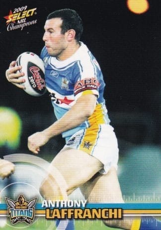 2009 NRL Champions Common Card - Base 059 Anthony Laffranchi Gold Coast Titans