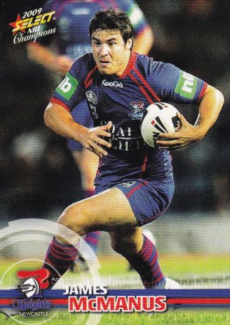 2009 NRL Champions Common Card - Base 091 James McManus Newcastle Knights