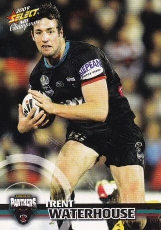 2009 NRL Champions Common Card - Base 134 Trent Waterhouse Penrith Panthers