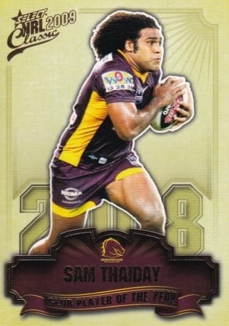 2009 NRL Classic Club Player Of The Year - CP01 Sam Thaiday Brisbane Broncos