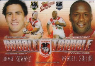 2009 NRL Classic Double Trouble - DT12 Soward & Sailor St George Dragons