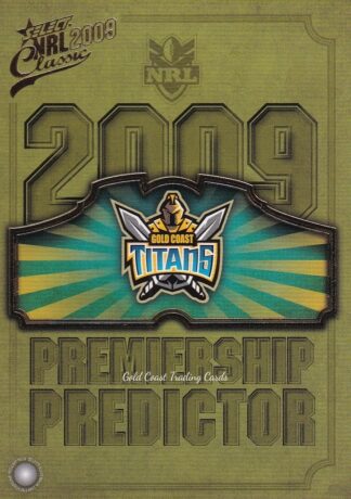 2009 NRL Classic Premiership Predictor - PC05 Gold Coast Titans