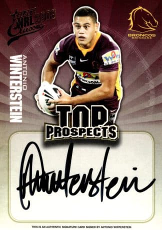2009 NRL Classic Top Prospects Signature - TP01 Antonio Winterstein Brisbane Broncos